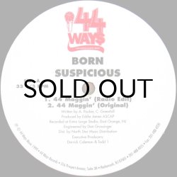 画像1: BORN SUSPICIOUS / 44 MAGGIN' 