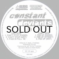 CONSTANT DEVIANTS / CAN'T STOP