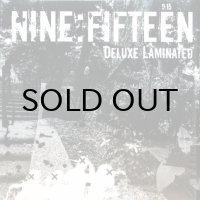 NINE:FIFTEEN / DELUXE LAMINATED