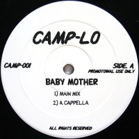 CAMP-LO / BABY MOTHER