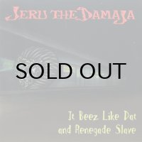 JERU THE DAMAJA / IT BEEZ LIKE DAT