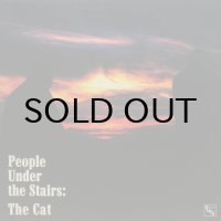 PEOPLE UNDER THE STAIRS / THE CAT