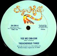 TREACHEROUS THREE / YES WE CAN-CAN