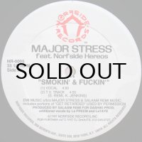 MAJOR STRESS / SMOKIN' & FUCKIN'