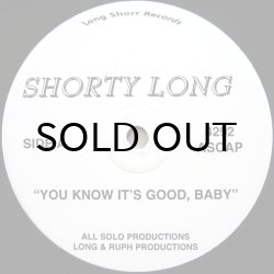 画像1: SHORTY LONG / YOU KNOW IT'S GOOD BABY