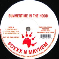 FOXXX N MAYHEM / SUMMERTIME IN THE HOOD