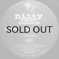 NITTY GRITTY SOUTHSIDE / TRU-GRAIN