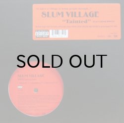 画像1: SLUM VILLAGE / TAINTED