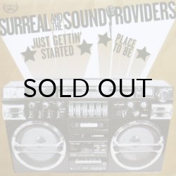 画像1: SURREAL AND THE SOUND PROVIDERS / JUST GETTIN' STARTED