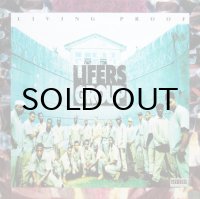 LIFERS GROUP / LIVING PROOF