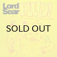 LORD SEAR / HELLO（THE WAKE UP CALL）