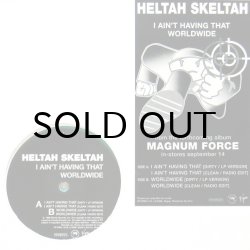 画像1: HELTAH SKELTAH / I AIN'T HAVING THAT