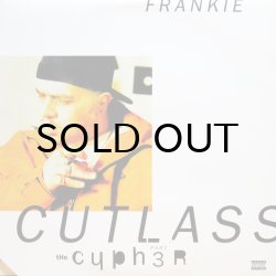 画像1: FRANKIE CUTLASS / THE CYPHER: PART 3