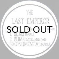 THE LAST EMPEROR / BUMS