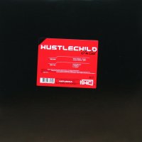 HUSTLE CHILD / I'M COOL