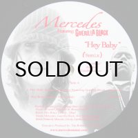 MERCEDES / HEY BABY（REMIX）