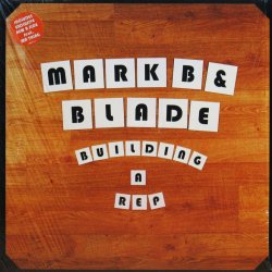 画像1: MARK B & BLADE / BUILDING A REP