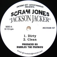SCRAM JONES / JACKSON JACKER