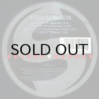 MACK DA MANIAK / WHAT GOES UP