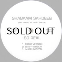 SHABAAM SAHDEEQ / SO REAL