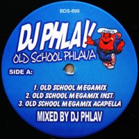 DJ PHLAV / OLD SCHOOL PHLAVA