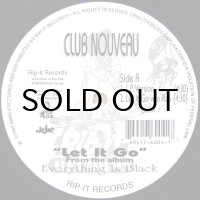 CLUB NOUVEAU / LET IT GO