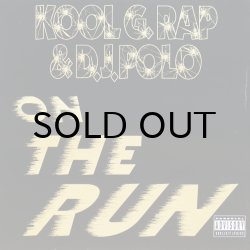 画像1: KOOL G RAP & D.J. POLO / ON THE RUN