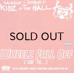 画像1: KIDZ IN THE HALL / WHEELZ FALL OFF（06' TIL...）