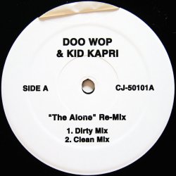 画像1: DOO WOP & KID CAPRI / ''THE ALONE'' RE-MIX