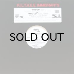 画像1: F.I.L.T.H.E.E. IMMIGRANTS / FIND US