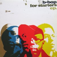 B-BOP / FOR STARTERS EP.
