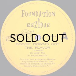 画像1: FOUNDATION & REZIDUE / BOOGIE DOWN'S GOT THE FLAVOR