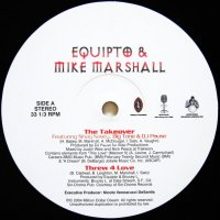 EQUIPTO & & MIKE MARSHALL / THE TAKEOVER