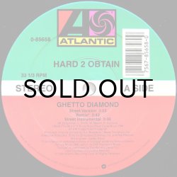 画像1: HARD 2 OBTAIN / GHETTO DIAMOND