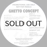 GHETTO CONCEPT / CERTIFIED