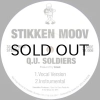 STIKKEN MOOV / Q.U. SOLDIERS