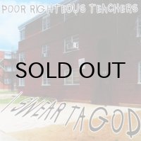 Poor Righteous Teachers – I Swear Ta God