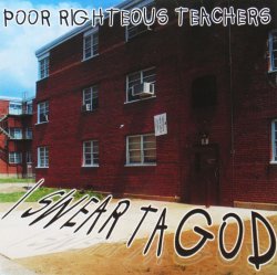 画像1: POOR RIGHTEOUS TEACHERS / I SWEAR TA GOD