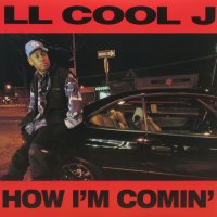 LL COOL J / HOW I'M COMIN'