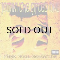 JEMINI THE GIFTED ONE / FUNK SOUL SENSATION