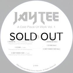 画像1: JAY TEE / A COLD PIECE OF WORK VOL. 1