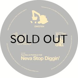 画像1: PAUL NICE & PHILL MOST CHILL / NEVA STOP DIGGIN'