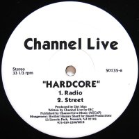 CHANNEL LIVE / HARDCORE