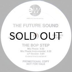 画像1: THE FUTURE SOUND / THE BOP STEP
