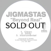 JIGMASTAS / BEYOND REAL