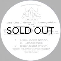 JISE ONE（ARSONISTS）& HELIXX C. ARMAGEDDON（ANOMOLIES）/ BLACKLISTED