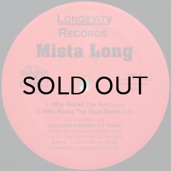 画像1: MISTA LONG / WHO ROCKS THE SPOT