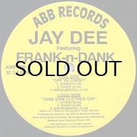 JAY DEE feat. FRANK-n-DANK / OFF YA CHEST