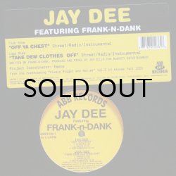 画像2: JAY DEE feat. FRANK-n-DANK / OFF YA CHEST