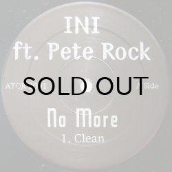 画像1: INI feat. PETE ROCK / NO MORE